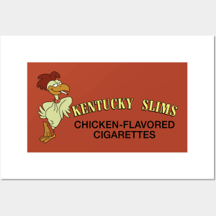 Kentucky Slims Chicken-Flavored Cigarettes Posters and Art